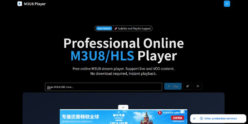 M3U8HLS Player免费的在线M3U8HLS播放器，支持直播流和点播内容的播放，兼容多种格式，无需下载安装，直接在浏览器中播放