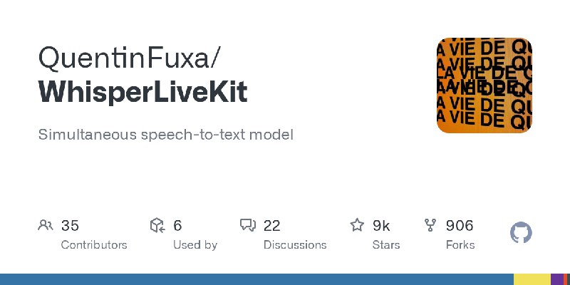 GitHub - QuentinFuxa/WhisperLiveKit: Simultaneous speech-to-text model