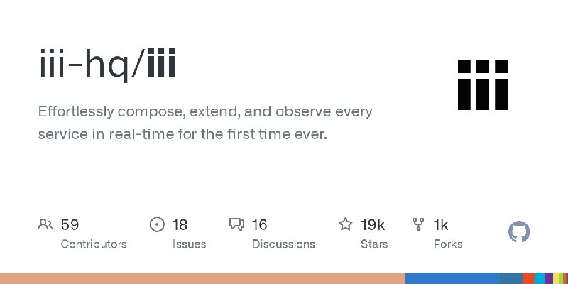 GitHub - iii-hq/iii: Effortlessly compose, extend, and observe every service in real-time for the first time ever.