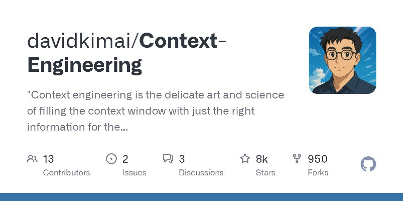 GitHub - davidkimai/Context-Engineering: 