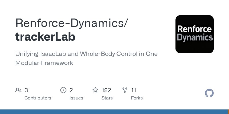 GitHub - Renforce-Dynamics/trackerLab: Unifying IsaacLab and Whole-Body Control in One Modular Framework