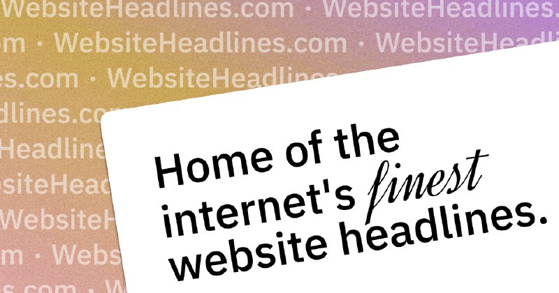 Website Headlines (dotcom)